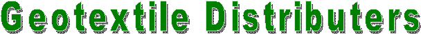 Geotextile Distributers